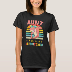 Aunt Of The Shark Birthday Family Matching Birthda T-Shirt