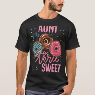 Aunt Of The Sweet Three 3rd Doughnut Birthday Part T-Shirt