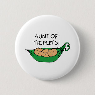 Aunt of Triplets Pod 2 Inch Round Button