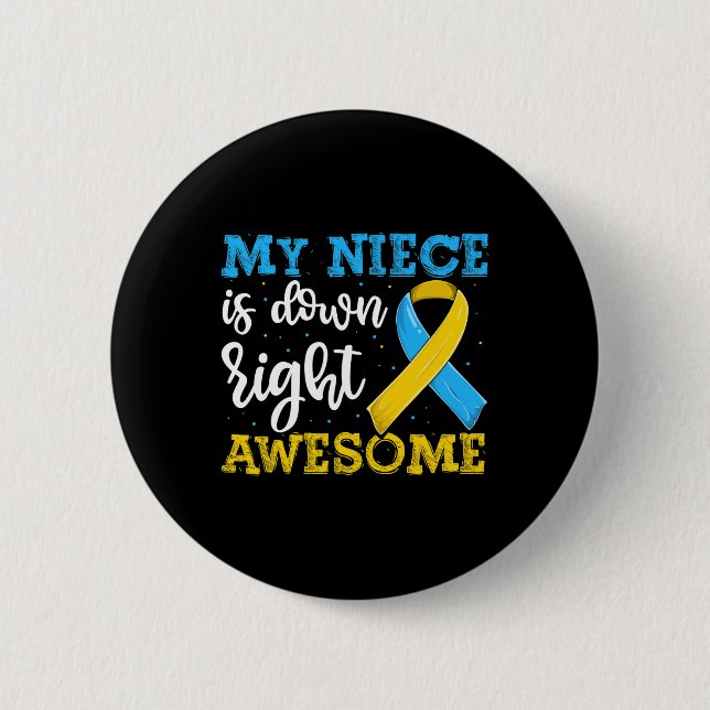 Aunt Of Trisomy Niece Down Syndrome Awareness  2 Inch Round Button (Front)