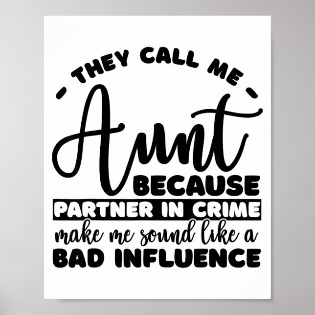 Aunt Partner In Crime Shirt Aunt Tee Shirts Sarcas Poster (Front)