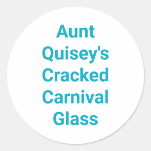 Aunt Quisey's Carnival Glass Hankamer Artjunkhaus Classic Round Sticker
