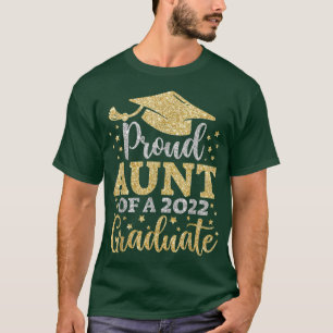 Aunt Senior 2022 Proud Mom Of A Class Of 2022 Grad T-Shirt