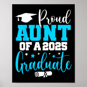 Aunt Senior 2025 Proud Aunt Of A Cl Of 2025 Gradua Poster
