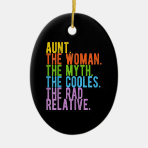 Aunt The Woman The Myth The Coolest Gift Ceramic Ornament