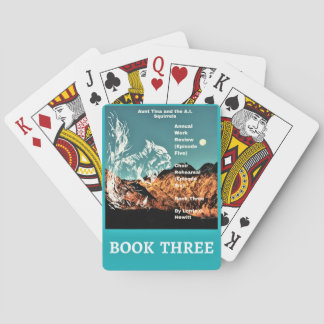 Aunt Tina and the A.I. Squirrels Book Three  Playing Cards