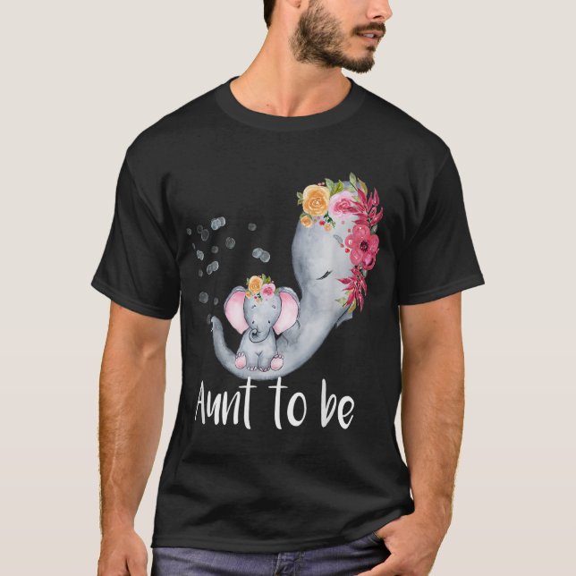 Aunt To Be Elephant Baby Shower For Girl Floral T T-Shirt (Front)
