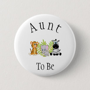 Aunt To Be Safari Jungle New Aunt Baby Shower 2 Inch Round Button