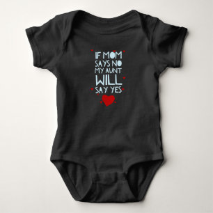 Aunt Will Say Yes Baby Bodysuit
