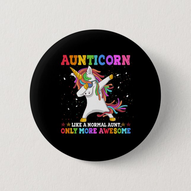 Aunticorn Like An Aunt Only Awesome 2 Inch Round Button (Front)