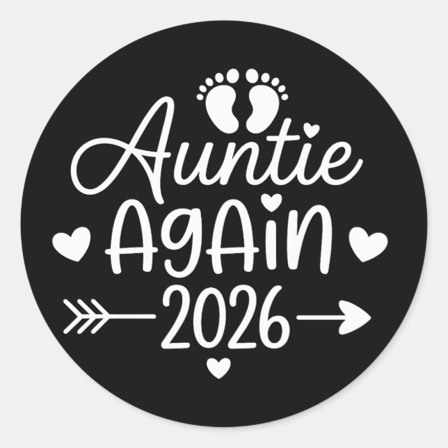 Auntie Again 2026 Pregnancy Announcement Classic Round Sticker (Front)