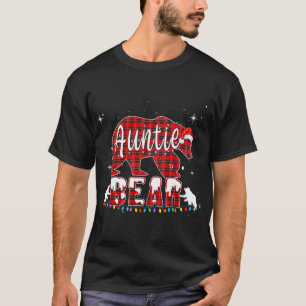Auntie Bear Christmas Pajama Red Plaid Buffalo Fam T-Shirt