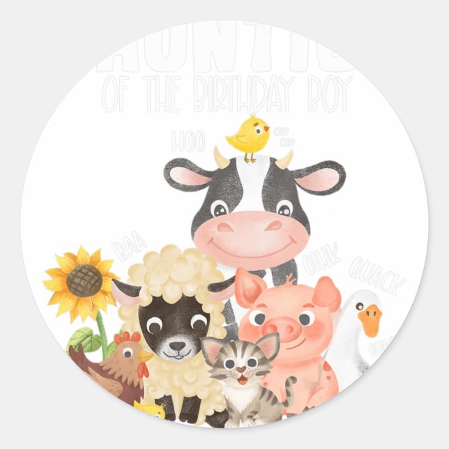 Auntie Birthday Crew Barnyard Farm Animals Sounds  Classic Round Sticker (Front)
