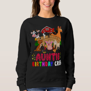 Auntie Birthday Crew Cute Farm Animals Happy Birth Sweatshirt