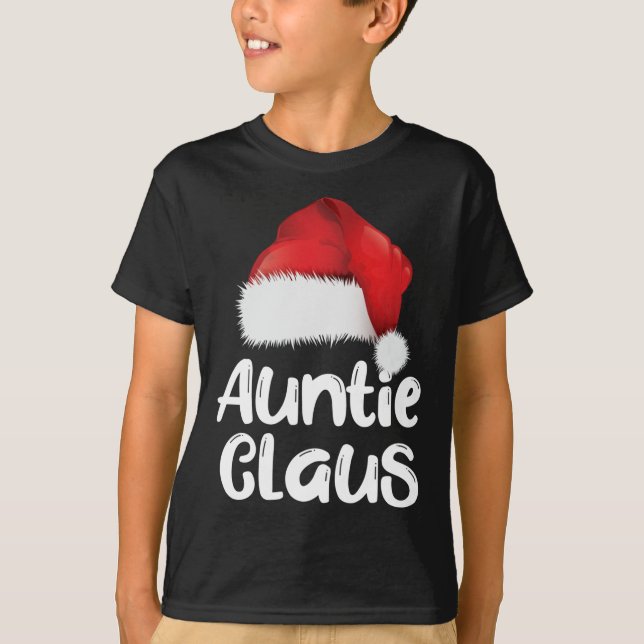 Auntie Claus Christmas Family Matching Santa Hat P T-Shirt (Front)