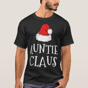 Auntie Claus Christmas Hat Family Group Matching P T-Shirt