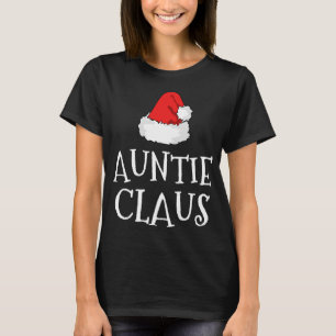 Auntie Claus Christmas Hat Family Group Matching P T-Shirt