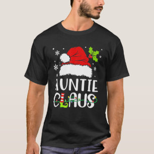 Auntie Claus , Christmas Pajama Family Matching Xm T-Shirt