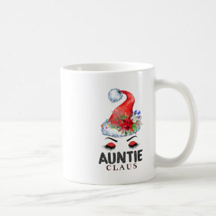 Auntie Claus Happy Family New Santa Clause Merry C Coffee Mug