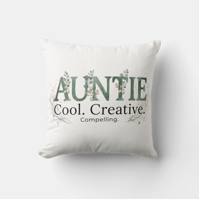 Auntie Cool Creative Compelling Quote Throw Pillow (Front)