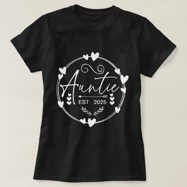 Auntie Est 2025 Baby Announcement Cool Aunt Humour T-Shirt (Design Front)