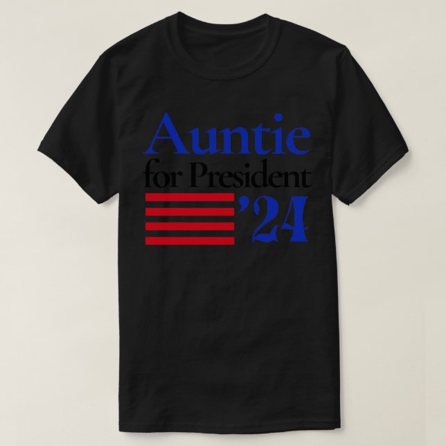 Auntie For 2024 Kamala T-Shirt (Design Front)
