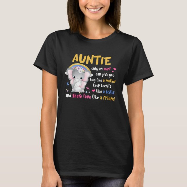Auntie  Hug Like A Mother Keeps Secrets Like A Sis T-Shirt (Front)