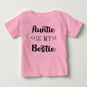 Auntie is my Bestie Baby's T-shirt