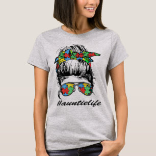 Auntie Life Autism Awareness Messy Bun Girl Mother T-Shirt