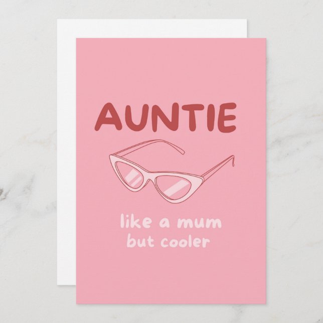 'Auntie - like a mom but cooler' card (Front/Back)