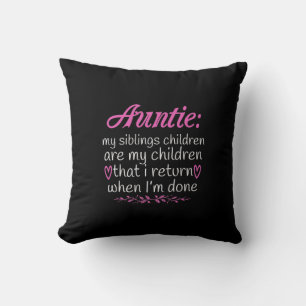 Auntie My Siblings Children Are My Children-01.Png Throw Pillow