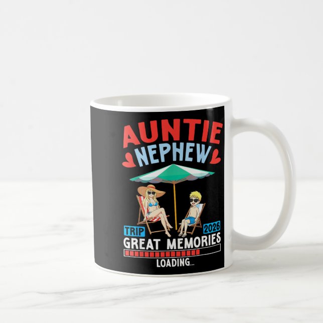 Auntie Nephew Trip 2026 Great Memories Loading Fam Coffee Mug (Right)