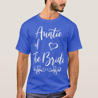 Auntie of Bride & Groom Wedding Matching  T-Shirt