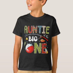 Auntie Of The Big One Fishing 1st Birthday Boy T-Shirt