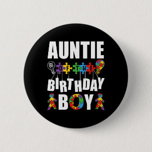 Auntie Of The Birthday Boy Autism Awareness Celebr 2 Inch Round Button