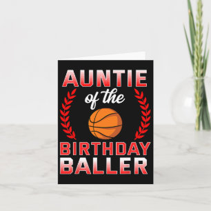 Auntie Of The Birthday Boy Bysketbyll Bday Celebra Card