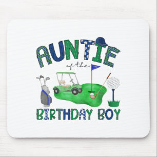 Auntie of the birthday boy hole in one golf lover mouse pad