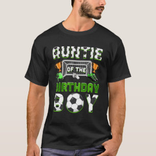 Auntie Of The Birthday Boy Soccer Family Matching T-Shirt