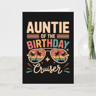 Auntie Of The Birthday Cruiser Fun Trip Card