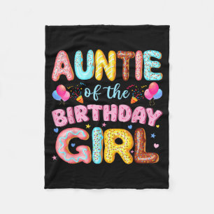 Auntie of The Birthday Girl Donut Lover Party Fleece Blanket