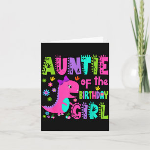 Auntie of the birthday girl saurus rex dinosaur card