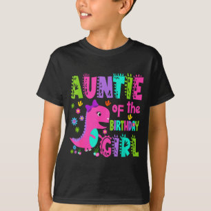 Auntie of the birthday girl saurus rex dinosaur T-Shirt