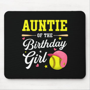 Auntie Of The Birthday Girl Softll Player Theme B- Mouse Pad