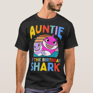 Auntie Of The Birthday Shark Aunt Matching Family  T-Shirt