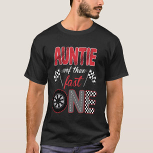 Auntie Of The Fast One Birthday 1st Race Car Famil T-Shirt