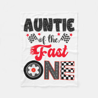 Auntie Of The Fast One Car Racing Dad 1st Birthday Fleece Blanket