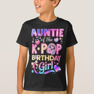 Auntie of The K-Pop Birthday Girls Korean Music T-Shirt