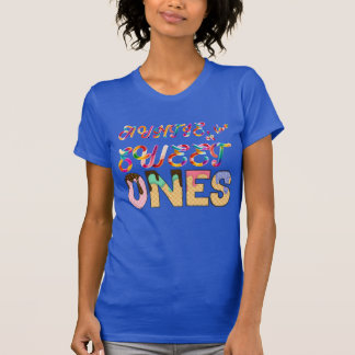 Auntie of the Sweet Ones  T-Shirt