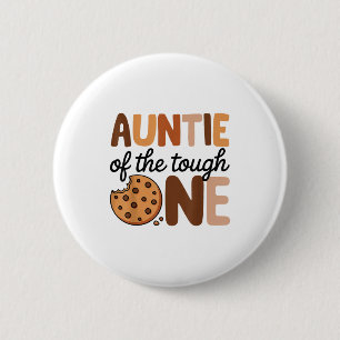 Auntie of the tough one cookies milk 1st birthday 2 inch round button
