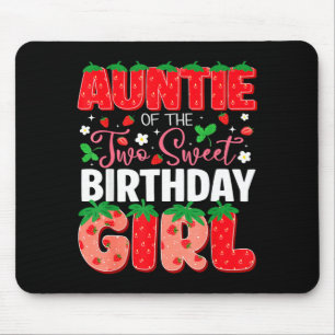 Auntie of the two sweet 2nd birthday girl mouse pad